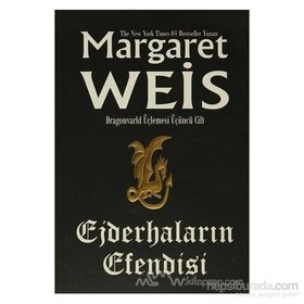 EJDERHALARIN EFENDISI - MARGARET WEIS