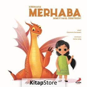 Ejderhana Merhaba Demeyi Nasıl Öğretirsin - Eleonora Fornasari