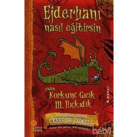EJDERHANI NASIL EĞİTİRSİN KORKUNÇ GICIK III. HIÇKIDIK 1. KITAP - CRESSIDA COWELL