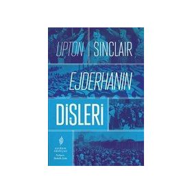Ejderhanın Dişleri - Upton Sinclair