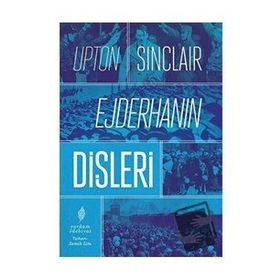 Ejderhanın Dişleri - Upton Sinclair