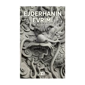 Ejderhanın Evrimi - G. Elliot Smith