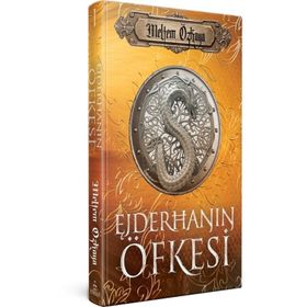Ejderhanın Öfkesi Ciltli - Meltem Özkaya - Ephesus Yayınları
