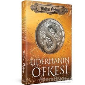 Ejderhanın Öfkesi Ciltli - Meltem Özkaya - Ephesus Yayınları