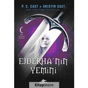EJDERHA'NIN YEMINI - P. C. CAST;KRISTIN CAST