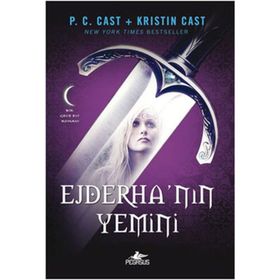 EJDERHA'NIN YEMINI - P. C. CAST;KRISTIN CAST