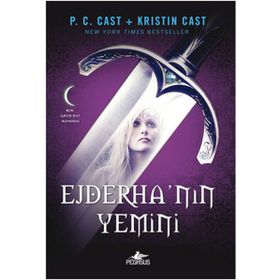 EJDERHA'NIN YEMINI - P. C. CAST;KRISTIN CAST
