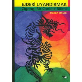 EJDERI UYANDIRMAK - HAKAN ONUM