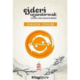 EJDERI UYANDIRMAK - HAKAN ONUM