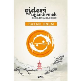 EJDERI UYANDIRMAK - HAKAN ONUM