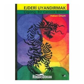 EJDERI UYANDIRMAK - HAKAN ONUM