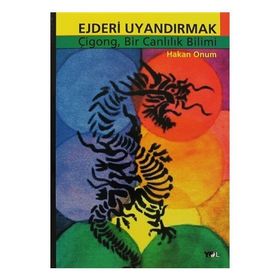 EJDERI UYANDIRMAK - HAKAN ONUM