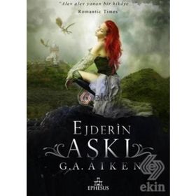 EJDERIN AŞKI - G. A. AIKEN