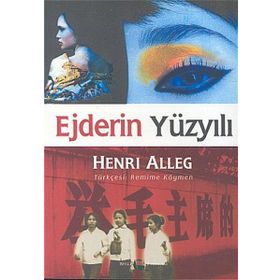 EJDERIN YÜZYILI - GENEL
