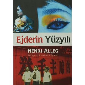 EJDERIN YÜZYILI - GENEL