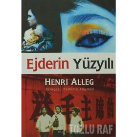 EJDERIN YÜZYILI - GENEL