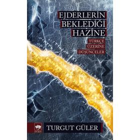Ejderlerin Beklediği Hazine - Turgut Güler