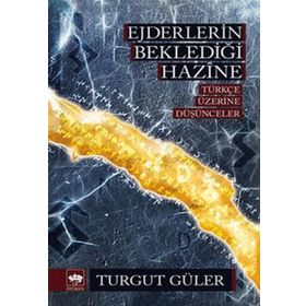 Ejderlerin Beklediği Hazine - Turgut Güler