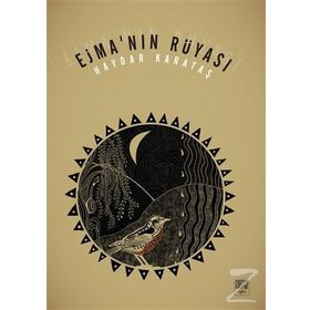 Ejma’nın Rüyası - Haydar Karataş