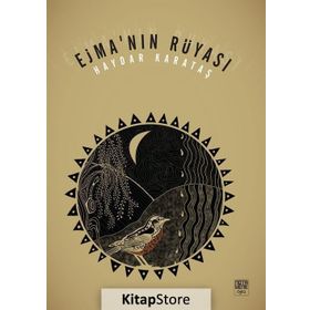 Ejma’nın Rüyası - Haydar Karataş
