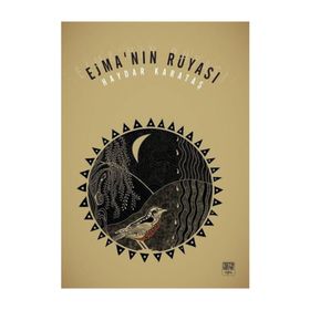 Ejma’nın Rüyası - Haydar Karataş
