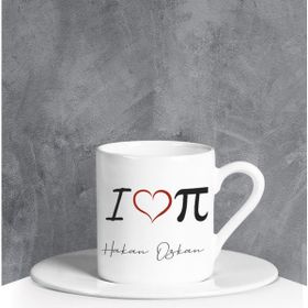 Ejoya 90691 Kişiye Özel I Love Pi Türk Kahvesi Fincanı