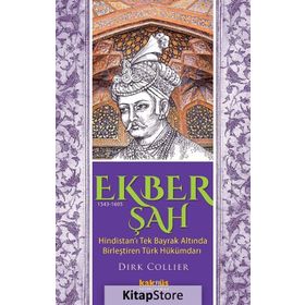 Ekber Şah 1543-1605 Kaknüs Yayınları