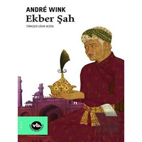 Ekber Şah - Andre Wink - VakıfBank Kültür Yayınları