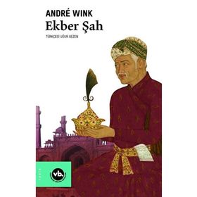 Ekber Şah - Andre Wink - VakıfBank Kültür Yayınları