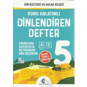 Eker Test Yayınları 5. Sınıf Din Kültürü ve Ahlak Bilgisi Dinlendiren Defter