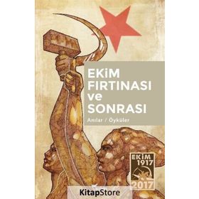 Ekim Fırtınası Ve Sonrası - Kolektif