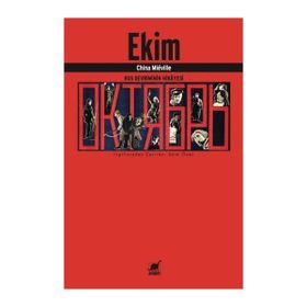 Ekim-Rus Devriminin Hikayesi - China Mieville