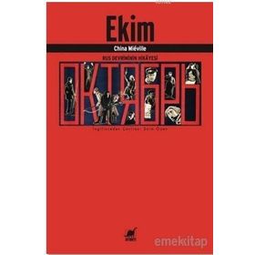 Ekim-Rus Devriminin Hikayesi - China Mieville