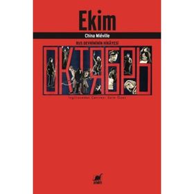Ekim-Rus Devriminin Hikayesi - China Mieville