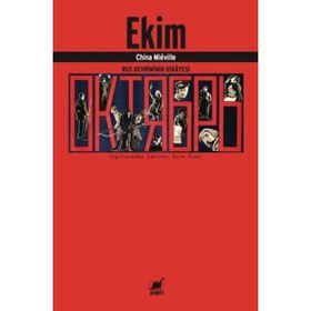 Ekim-Rus Devriminin Hikayesi - China Mieville