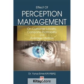 Ekin Basım Yayın Effect Of Perception Management
