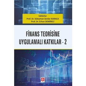 Ekin Basım Yayın - Finans Teorisine Uygulamalı Katkılar 2