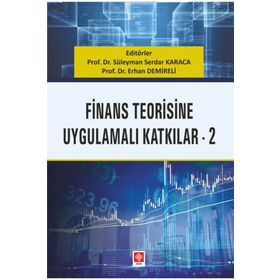 Ekin Basım Yayın - Finans Teorisine Uygulamalı Katkılar 2