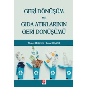 Ekin Basım Yayın Geri Dönüşüm ve Gıda Atıklarının Geri Dönüşümü
