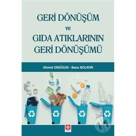 Ekin Basım Yayın Geri Dönüşüm ve Gıda Atıklarının Geri Dönüşümü