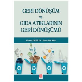 Ekin Basım Yayın Geri Dönüşüm ve Gıda Atıklarının Geri Dönüşümü