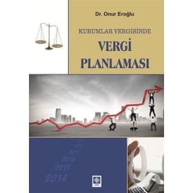Ekin Basım Yayın Kurumlar Vergisinde Vergi Planlaması