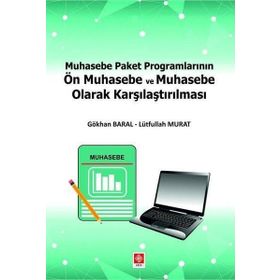 Ekin Basım Yayın Muhasebe Paket Programlarının Ön Muhasebe ve Muhasebe Olarak Karşılaştırılması
