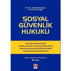 Ekin Basım Yayın Sosyal Güvenlik Hukuku