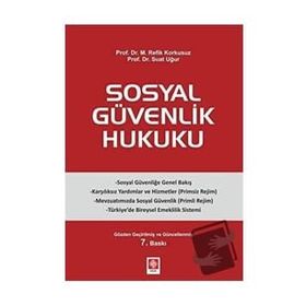 Ekin Basım Yayın Sosyal Güvenlik Hukuku