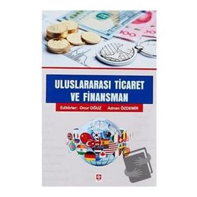 Ekin Basım Yayın - Uluslararası Ticaret ve Finansman