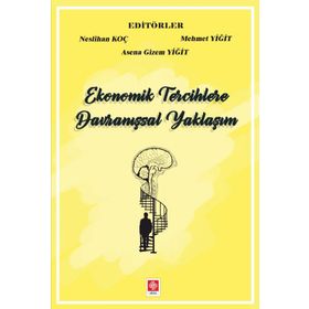 Ekin Yayınevi Ekonomik Tercihlere Davranışsal Yaklaşım
