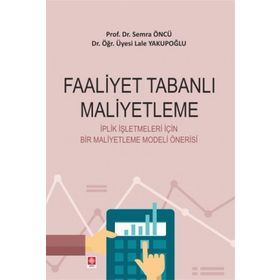 Ekin Yayınevi Faaliyet Tabanlı Maliyetleme