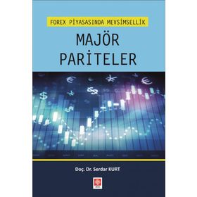 Ekin Yayınevi Serdar Kurt Forex Piyasasında Mevsimsellik Majör Pariteler