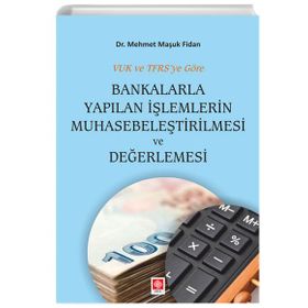 Ekin Yayınları Bankalarla Yapılan İşlemlerin Muhasebeleştirilmesi Kaydet